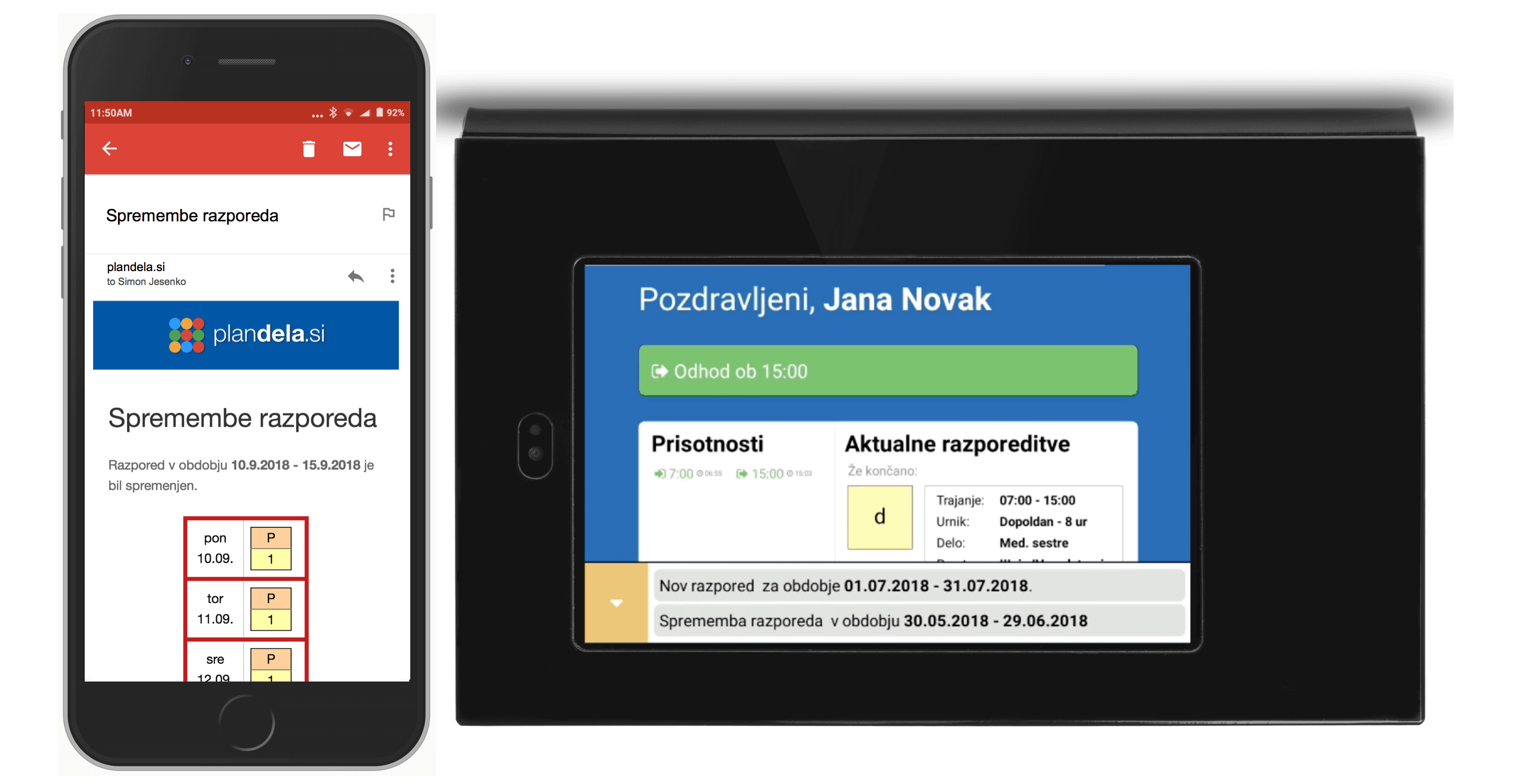 Employees are informed about the new and changed schedule via email and registration terminal. Employees are informed about the new and changed schedule via email and registration terminal.